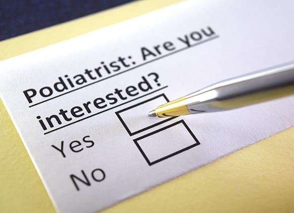 Podiatrist-are-you-interested-question